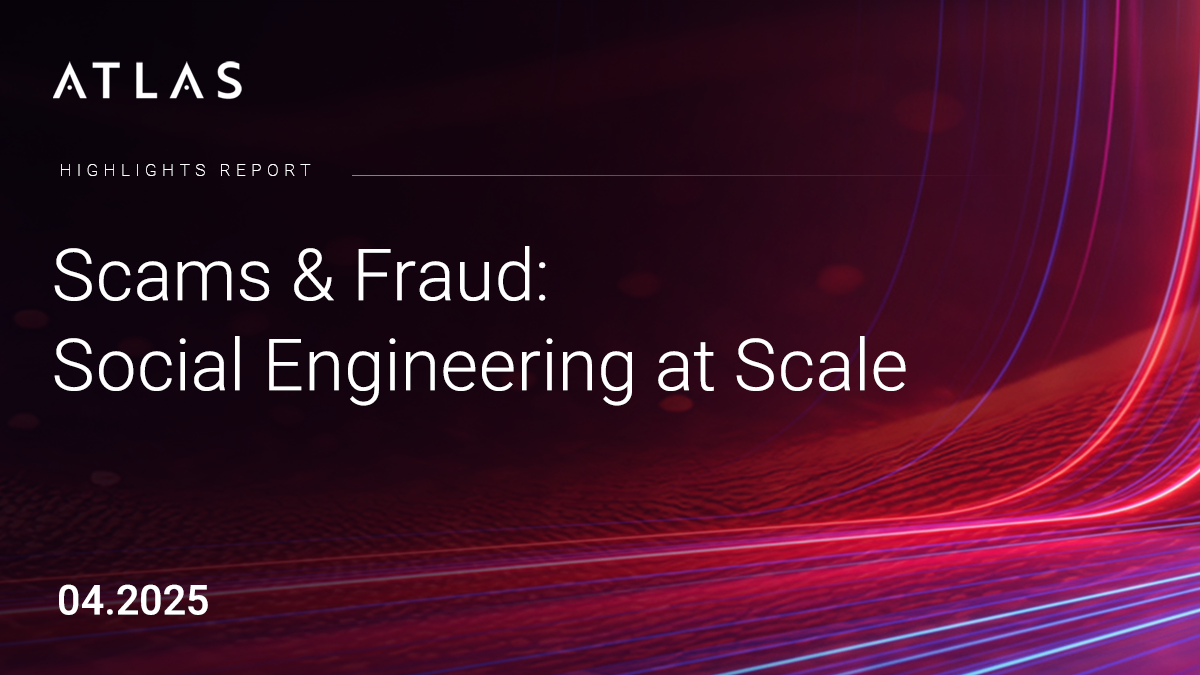 Scams & Fraud: Social Engineering at Scale